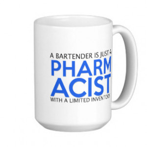 Pharmacist Coffee Mug Quote
