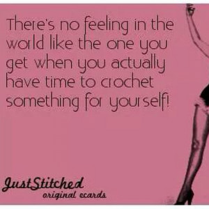 Funny #funny #quote #feeling #time #crochet #me #myself #knitting