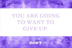 Motivational Quote: Don’t Quit