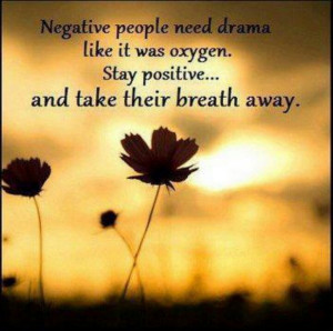 Surround yourself with positive people xx