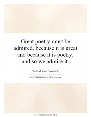 See All Witold Gombrowicz Quotes