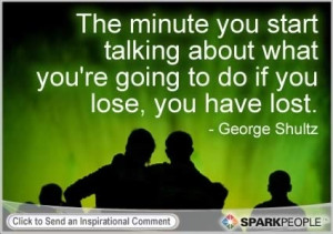 Motivational Quote by George Shultz motivation http://www.betterdaystv ...