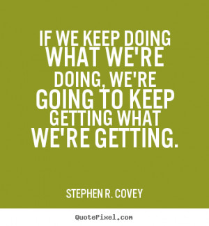 ... stephen r covey more motivational quotes inspirational quotes life