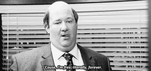 free forever, the office, kevin malone, lol