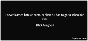 More Dick Gregory Quotes