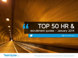 TOP 50 HR & Recruitment Quotes - January 2014