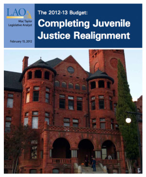 Legislative Analysts Office Calls for Completing Juvenile Realignment