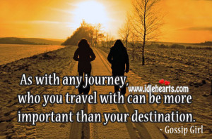 ... , who you travel with can be more important than your destination
