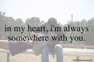 In My Heart, I’m Always Somewhere With You: Quote About In My Heart ...