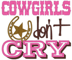 Cute Cowgirl Sayings And Quotes Cowgirls don't cry