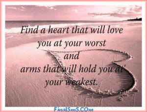 heart touching quotes find a heart that will love you at your worst ...