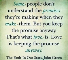 keeping promises more keep your promi the fault in our satr quotes the ...