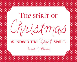 Thomas S. Monson *Spirit of Christmas* FREEBIE #simplyfreshdesigns