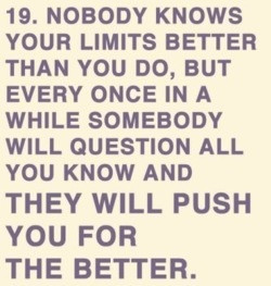 Nobody knows your limits...