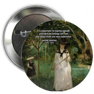 Gifts > Buttons > Berthe Morisot Art Quote Button