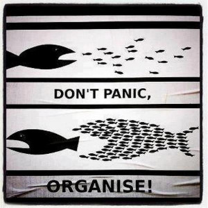 Don't panic...organise !!!