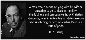 eating or lying with his wife or preparing to go to sleep in humility ...