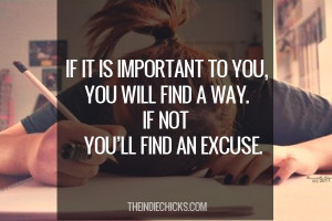 theindiechicks, theindiechicks.com, no excuses, stop making excuses ...