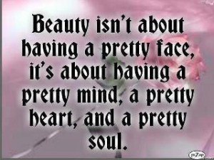 Beauty Quotes pretty mind heart soul