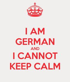 ... calm german american germany s deutschland germany funny facts germany