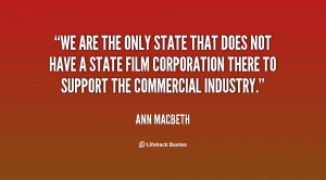 We are the only state that does not have a State Film Corporation ...
