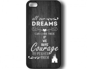 Dreams Walt Disney Quote iPhone 4/ 4S cases, iPhone 5/5S/5C cases ...