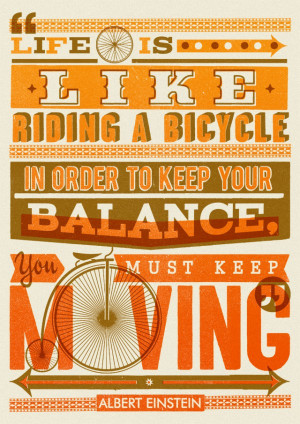 Daily Lift: Life is Like Riding A Bicycle…