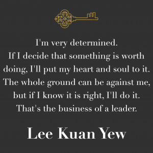 Key Talent Development Asia – Quotes We Love (Lee Kuan Yew)
