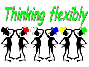 Thinking Flexibly Thinking flexibly