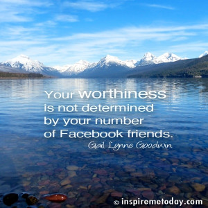 are here: Home / Inspiration Archives / Photo Quotes / Your worthiness ...