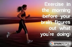 Motivational Quote - Exercise in the morning (before your brain ...