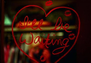 ll be waiting