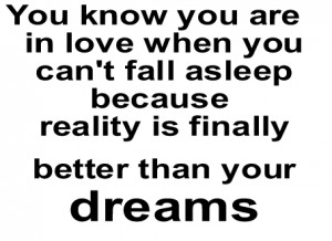 ... you can’t fall asleep because reality is finally better than your