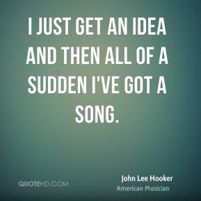 John Lee Hooker Quotes
