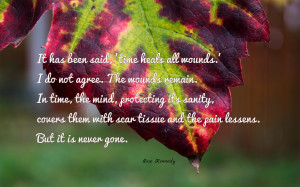 It has been said, 'time heals all wounds.'.... quote wallpaper