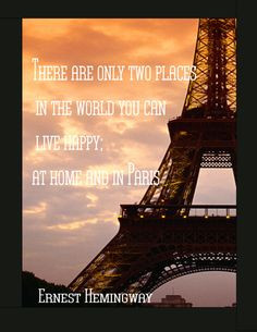 Eiffel Tower with Hemingway Quote Digital by NewJerseyAccents, $20.00