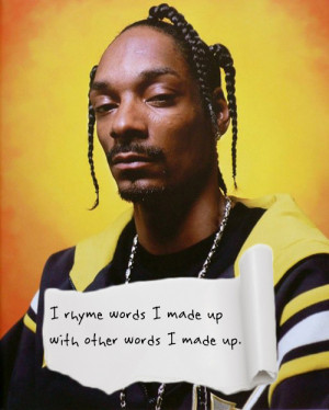 Snoop Dogg Funny Quotes