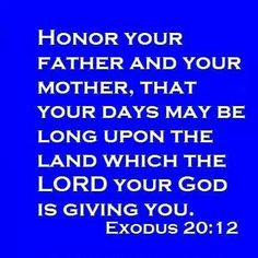 honor your parents i did more blessed honor parents god quotes faith ...