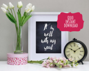 It is well with my soul 8x10 DIGITAL DOWNLOAD PRINTABLE Christian ...
