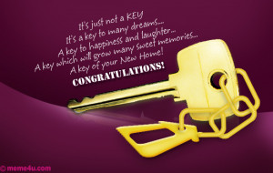 Congratulations On Your New Home Quotes A key for your new home
