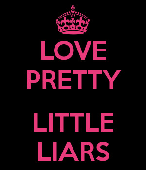 Little Liars Love Quotes Pretty Wallpaper