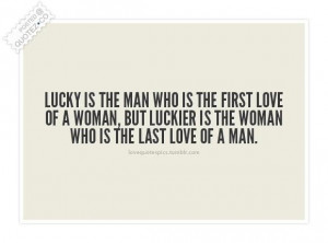 First love of a woman last love of a man quote