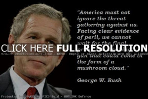 George W. Bush Quotes and Sayings, america, deep, wise