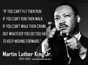 Martin luther king jr keep moving quotes
