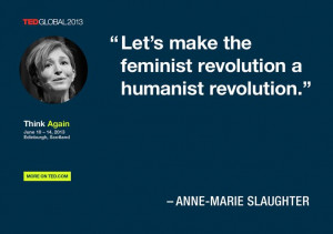 Anne-Marie Slaughter quoted at TEDGlobal 2013 / Photo: James Duncan ...