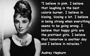... get it firing on all cylinders the quote from gorgeous audrey hepburn