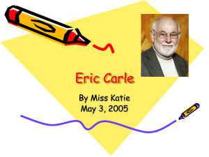 Eric Carle - PowerPoint by decree