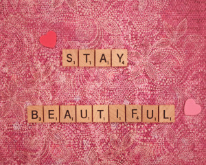 Stay Beautiful Art - Purple Fine Art Photography - Scrabble Quotes ...