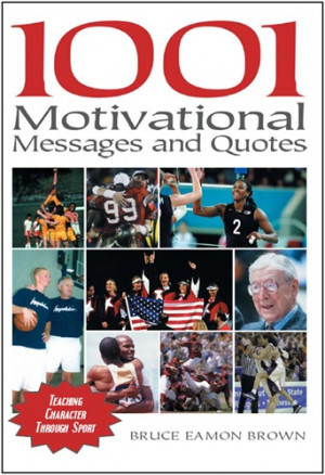 1001 Motivational Messages and Quotes for Athletes and Coaches - Epub ...