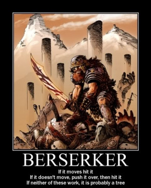 Beserkers were Norse warriors--part of the Vikings. They were known ...